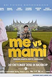 Me Vs Mami Film 2016 Sinopsis Ulasan Pemain Tanggal Rilis