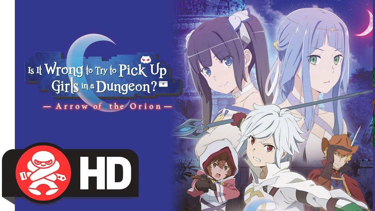 Danmachi Is It Wrong To Try To Pick Up DanMachi: Is It Wrong to Try to Pick Up Girls in a Dungeon? – Arrow of the Orion trailer