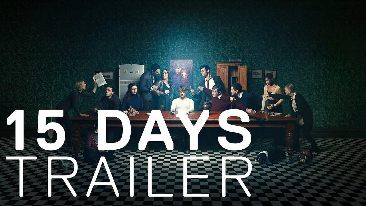 Day trailer. 15 Days. Fifteen Days without a head.