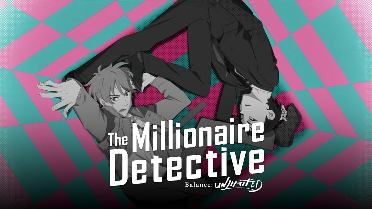 Rekomendasi Anime 2020: The Millionaire Detective Balance – Unlimited